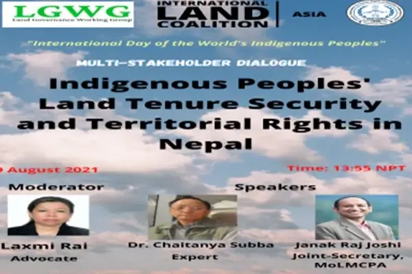 Multi-Stakeholder Dialogue on Indigenous Peoples' Land Tenure Security and Territorial Rights in Nepal