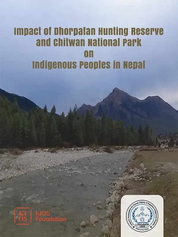 Impact of Dhorpatan Hunting Reserve and Chitwan National Park on Indigenous Peoples in Nepal