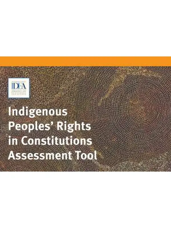 Indigenous Peoples Rights in Constitutions Assessment Tool